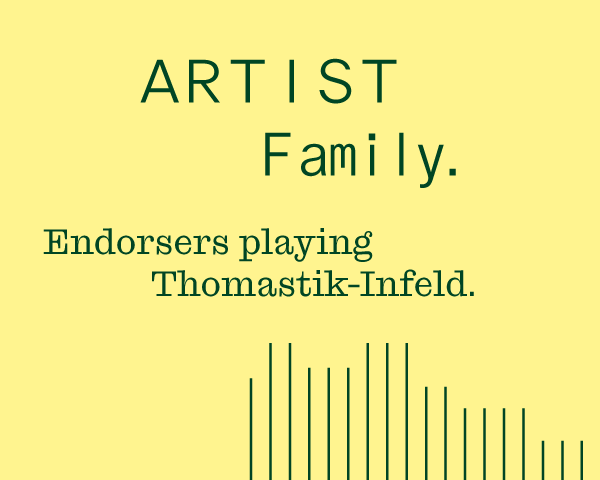 Artist Family — endorsers playing Thomastik-Infeld