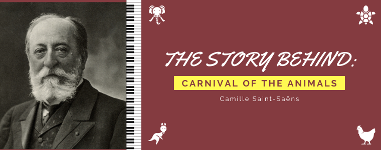 Camille Saint-Saëns – The Carnival Of The Animals, Le Carnaval des animaux  